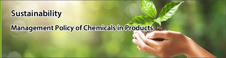 Management Policy of Chemicals in Products